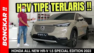 Bongkar !! HONDA ALL NEW HRV 1.5 SPECIAL EDITION ( SE ) CVT 2023 | Review Exterior & Interior Terbru