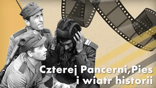 Czterej Pancerni, Pies i wiatr historii