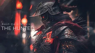 Powerful Orchestral Music | "THE HUNTED" - Epic Battle Music Mix 2023