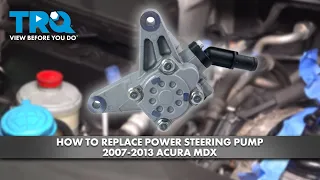 How to Replace Power Steering Pump 2007-2013 Acura MDX