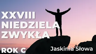 Jak rozumieć czytania i Ewangelię? 28 Niedziela Zwykła - Jaskinia Słowa - ks. Maciej Jaszczołt