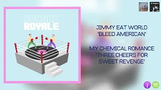 1. Jimmy Eat World 'Bleed American' vs. My Chemical Romance 'Three Cheers For Sweet Revenge'