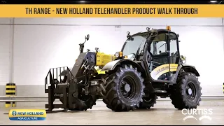 TH Range - New Holland Telehandler Product Walk Through