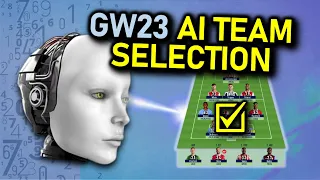 FPL GW23: AI's Incredible Team Selection