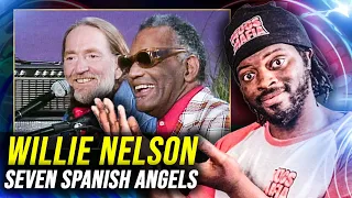 TRUE SOUL!! Ray Charles & Willie Nelson - Seven Spanish Angels | REACTION