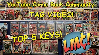 My Top 5 Most PERSONAL Key Comics! Community TAG VIDEO!