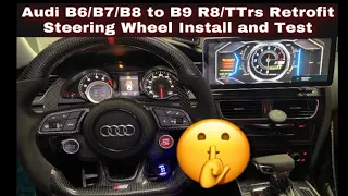 Audi B7/B8/B8.5 to B9 Audi R8/TTrs complete Retrofit Steering Wheel  Install And Test Step by Step
