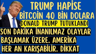 İNANILMAZ İŞLER OLDU.TRUMP TUTUKLANDI. #BİTCOİN 40 BİN DOLARA GİDEBİLİR #lunc #doge #gala #shiba