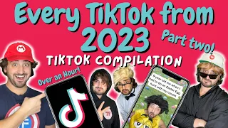 Every TikTok From 2023 - Part Two  | ONE HOUR TikTok Compilation