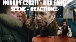 Nobody (2021) - Bus Fight Scene - REACTION!!