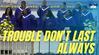 Trouble Don't Last Always - F.W.C., Inc. Adult Choir
