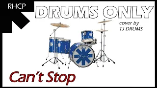 Red Hot Chili Peppers - Can't Stop - DRUMS ONLY (Cover)