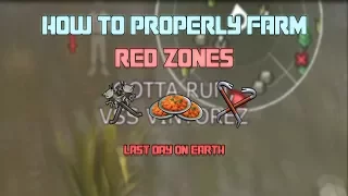How to properly farm & grind red zone - Last Day On Earth