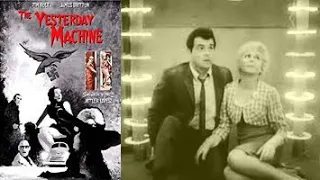 The Yesterday Machine  1963  Russ Maker  Tim Holt   Sci-Fi  Full Movie