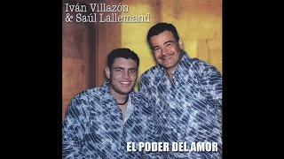 Ivan Villazón & Saul Lallemand - 9. Cuando Quieras Quiero-  El Poder del Amor