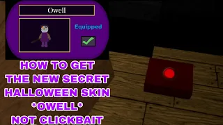 HOW TO GET THE NEW SECRET HALLOWEEN SKIN IN PIGGY *OWELL* (ROBLOX PIGGY)