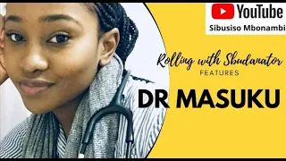 Dr Masuku | Life After Varsity