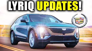 Cadillac Lyriq UPDATES EVERYONE Was Waiting For!