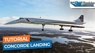 [MSFS] DC Designs Concorde Approach & Landing Tutorial｜Drawyah