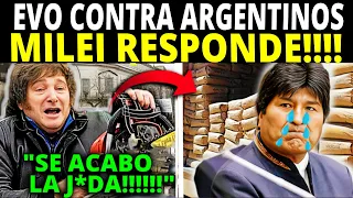 EVO MORALES ATACA a los ARGENTINOS💥MILEI RESPONDE con FUERTE MEDIDA contra BOLIVIANOS