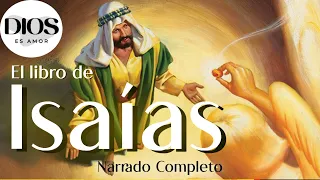 El Libro de Isaías Narrado Completo Audio Biblia