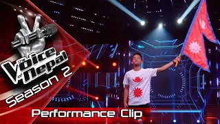 Ram Limbu "Yo Maan Ta Mero Nepali Ho" - LIVE -The Voice of Nepal Season 2 - 2019