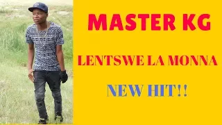 Master KG Lentswe la monna