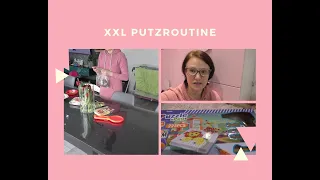 XXL Putzroutine