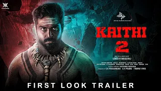 Kaithi 2 First Look : Suriya | Kamal Hassan | Fahadh Fassil | Lokesh