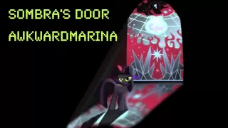 Sombra's Door (AwkwardMarina)