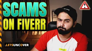 Beware of these Scams on Fiverr, Fiverr Tips and Tricks, Fiverr Tutorial - Lets Uncover