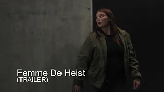 Femme De Heist (Trailer) - 48 Hour Film Project 2022 San Diego