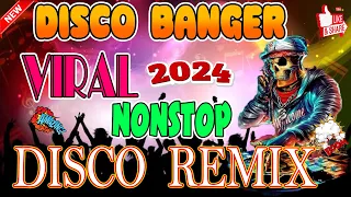 🇵🇭  NEW 3📀Disco Banger remix nonstop 2024 📀VIRAL NONSTOP DISCO MIX 2024 📀