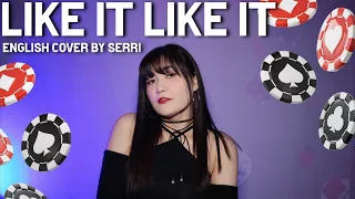 SECRET NUMBER - LIKE IT LIKE IT || English Cover by SERRI