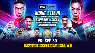 ONE On Prime Video 2: Xiong vs. Lee III | Final Weigh-Ins & Hydration Tests