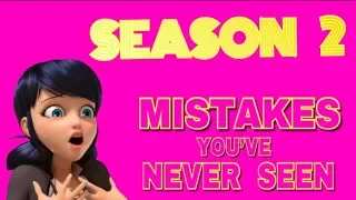 MIRACULOUS LADYBUG - SEASON 2 MISTAKES YOU’VE NEVER SEEN BEFORE!!!💖💖