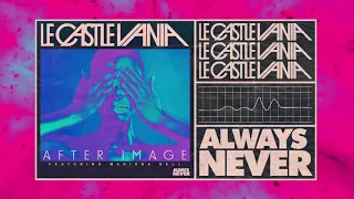 Le Castle Vania - After Image (Featuring Marian Bell)