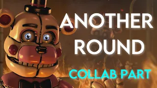 [FNAF SFM] Another Round | Part for Hoshi