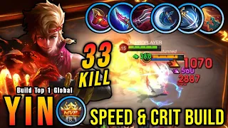 33 Kills + MANIAC! Attack Speed & Critical Build Yin Offlane Monster - Build Top 1 Global Yin ~ MLBB