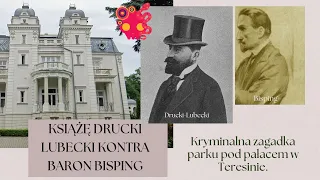 Władysław Drucki-Lubecki i sprawa kryminalna w Teresinie. Strzały, list do Doyla i jeden baron.