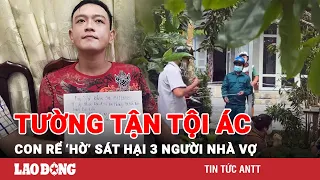 Nghẹt thở 4 giờ truy bắt kẻ sát hại vợ mang song thai và cha mẹ vợ ở Cà Mau | BLĐ