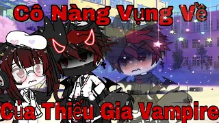 [ Phim Ngắn ] ||Cô Nàng Vụng Về Của Thiếu Gia Vampire||Gacha Life Vietnam