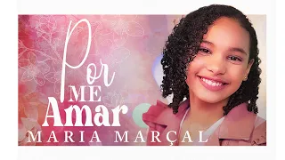 Maria Marçal - Por Me Amar #MkNetwork