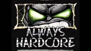 Always Hardcore 4 part 1