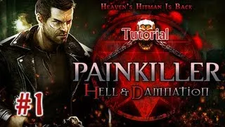 Painkiller Hell & Damnation - Gameplay - Part 1 - Tutorial