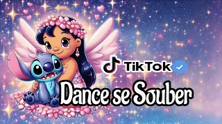 ~Dance se souber~ {TikTok} 2024 🤩💕