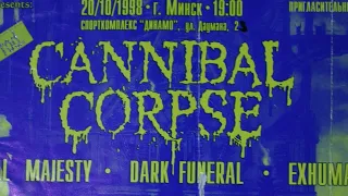 Cannibal Corpse Live in Minsk Circus 20/10/1998