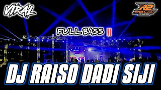 DJ RAISO DADI SIJI || DJ PALING ENAK BANGET FULL BASS HOREG || by r2 project official remix