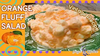 Vintage Recipe - Orange Fluff Salad - Easter Recipe