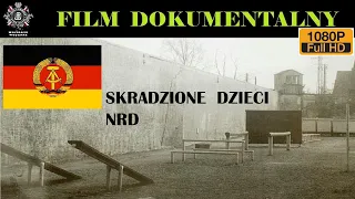 NRD, SKRADZIONE DZIECI, Film Dokumentalny, Historie Wojenne